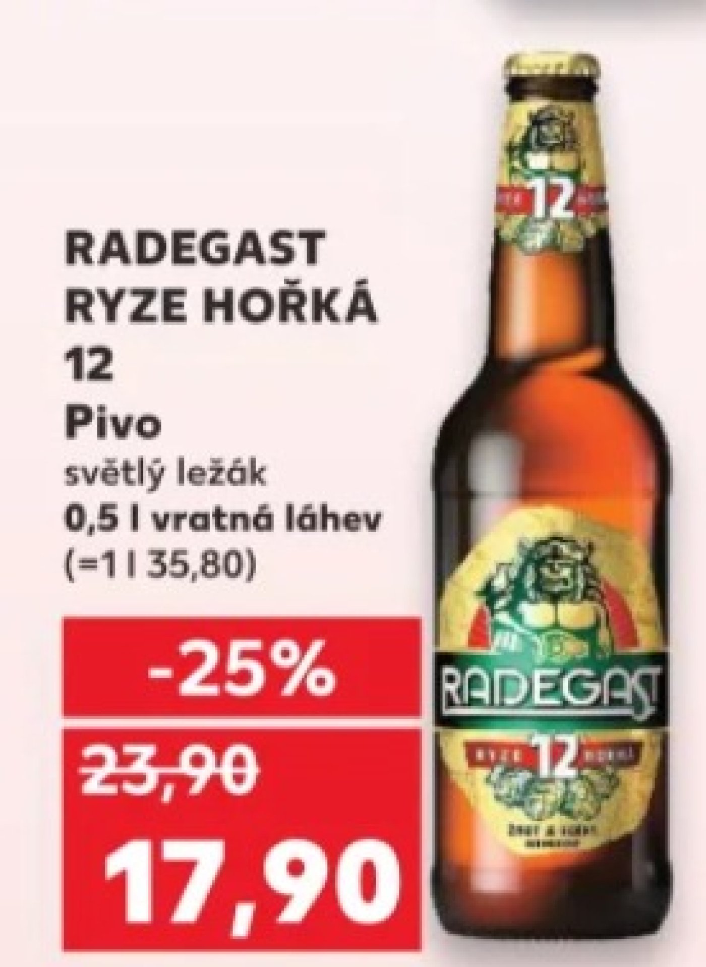 Akce na Radegast 12° v Kauflandu