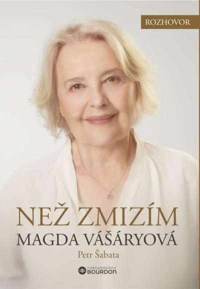 Obálka knihy Než zmizím – Magda Vášáryová
