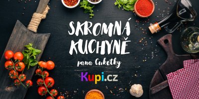 Kupi Magazín má Skromnou kuchyni pana Cuketky 
