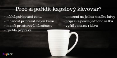 Hrnek bílé barvy na černém pozadí vysvětlující klady a zápory kapslového kávovaru 