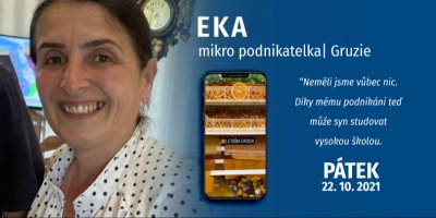 „Neměli jsme nic, teď může syn dokonce studovat vysokou školu,” říká Eka z Gruzie