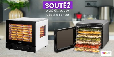 Soutěž na Kupi: Vyhrajte špičkové sušičky potravin Catler a Sencor v hodnotě 10 000 Kč